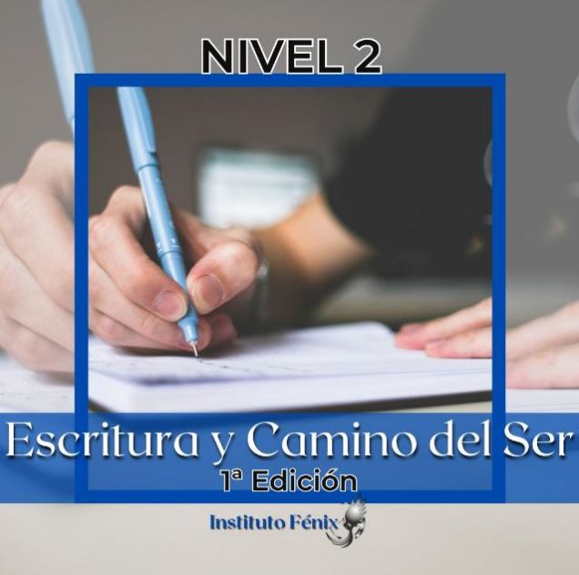  ESCRITURA Y CAMINO DEL SER -NIVEL II - 1° EDICIÓN